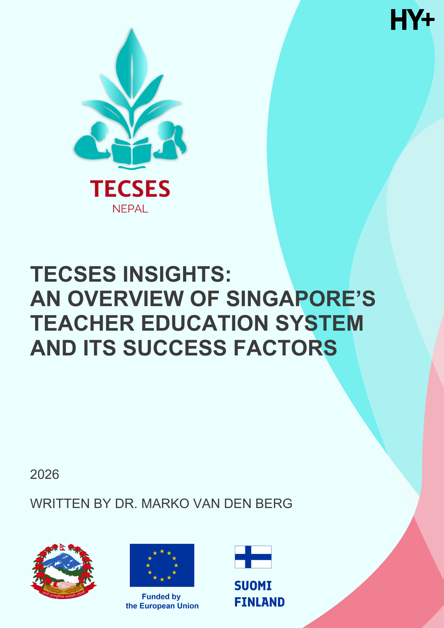 Cover of TECSES insights An overview of Singapore’s teacher education system and its success factors (3)
